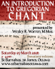 Poster for An Introduction to Gregorian Chant. (Details in event description.)
